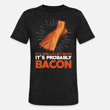 Bacon Bacon / bacon - Unisex triblend T-skjorte