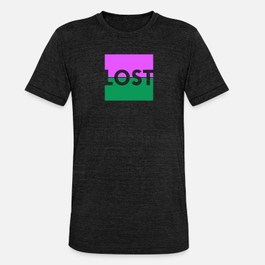 Be Lost Lost, to be lost - Unisex Tri-Blend T-Shirt
