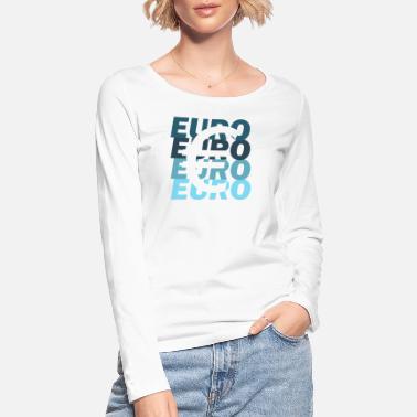 Euro euro - Økologisk langærmet T-shirt dame