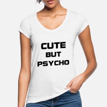 Koputettu Söpö mutta psyko - makea, mutta koputettu - psykologinen - Naisten vintage t-paita