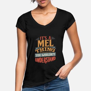 Mel Det er en Mel-ting du ikke ville forstå - Mel - Vintage T-skjorte for kvinner