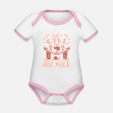 Milk JUST A GIRL WHO LOVES SOY MILK - SOY MILK GIRL - Organic Contrast Baby Bodysuit
