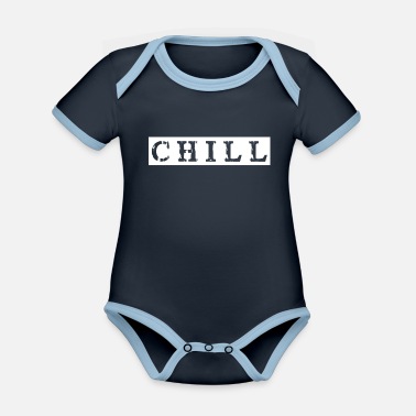 Chill chill chill chill out - Ekologisk kontrastfärgad babybody