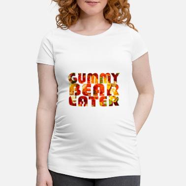 Gummibärchen Gummy Bear senere - Gravid T-skjorte