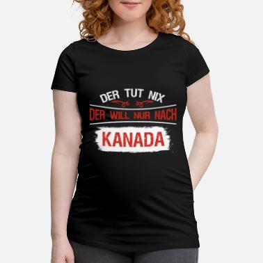 Suchbegriff Kanada Spruche T Shirts Online Shoppen Spreadshirt