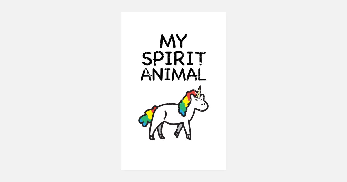 Spirit Animal Unicorn' Poster | Spreadshirt