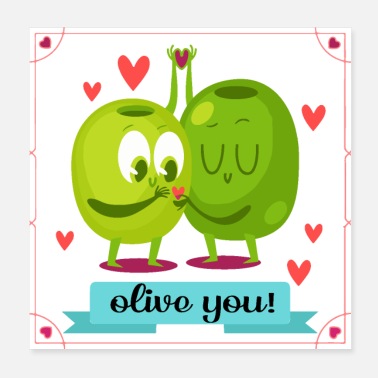 Valentinstag Oliven Shirt • Olive You • Valentins Geschenk - Poster