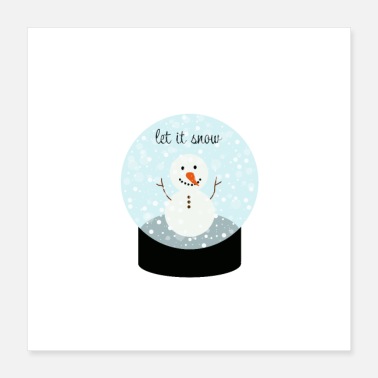 Snow Christmas - let it snow - snow globe - Poster