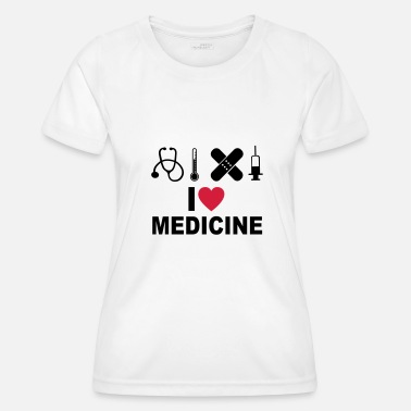 Medicin Jag älskar medicin - Funktions-T-shirt dam