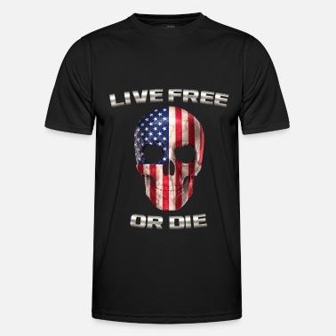 Live Live Free or Die - Men’s Functional T-Shirt