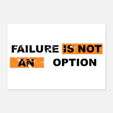 Gym Failure is not an option mindset motivation - Poster