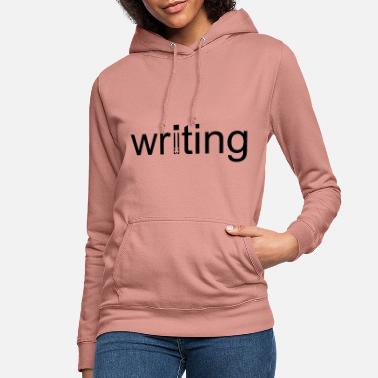 Writing Writing - Frauen Hoodie