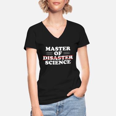 Master De Catastrophe Master of Science Catastrophe - T-shirt classique col V Femme