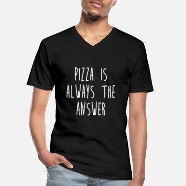 Réponse La pizza est toujours la réponse - réponse - T-shirt col V Homme