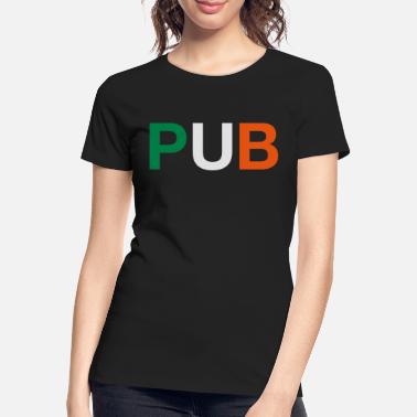 Pub PUB - Naisten premium luomu-t-paita