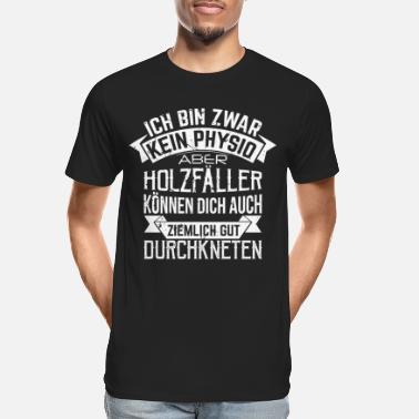 Brunft Holzfäller Tshirt Axt Brunft Geschenk Physio - Männer Premium Bio T-Shirt