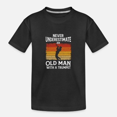 Horns Player Never Underestimate An Old Man With Trumpet - Teenager Organic T-Shirt