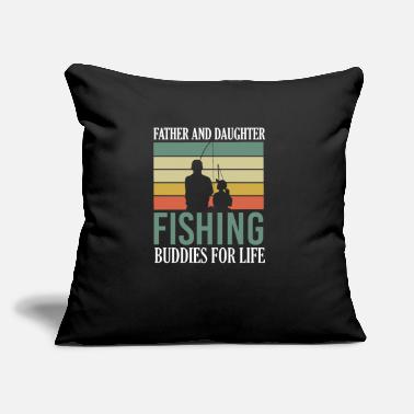 Father Daughter Fishing Rod Buddies Father&#39;s Day - Sofa pillow with filling 45cm x 45cm
