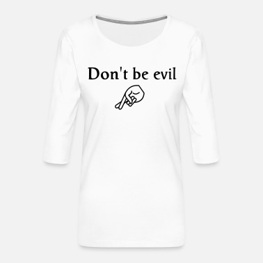 Programmeur don&#39;t be - T-shirt Premium manches 3/4 Femme