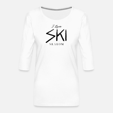 Giant Slalom Skier Giant Slalom Ski Slalom Skiing Race - Women&#39;s Premium 3/4-Sleeve T-Shirt