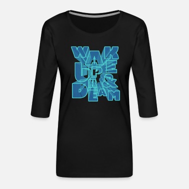 Wakeskating Wake Up - Women&#39;s Premium 3/4-Sleeve T-Shirt