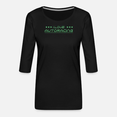 Race Car Car Racing Car Racing Car Racing Car Racing - Women&#39;s Premium 3/4-Sleeve T-Shirt