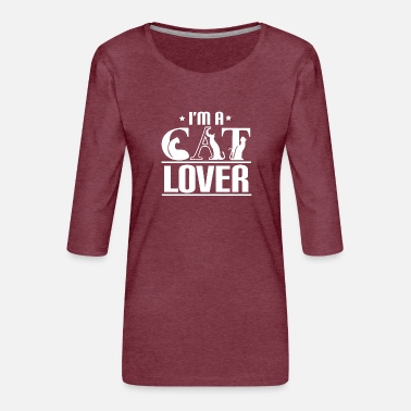 Cat IM A CAT LOVER cat cat lover - Women&#39;s Premium 3/4-Sleeve T-Shirt