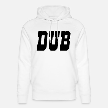 Dub Dub - Unisex Bio Hoodie