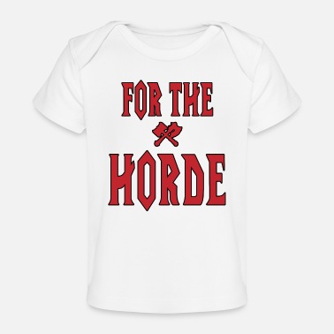 Dla Hordy! - czerwony - Ekologiczna koszulka dla niemowląt