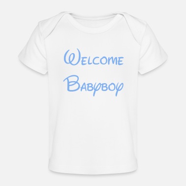 Welcome Babyboy - T-shirt bio Bébé