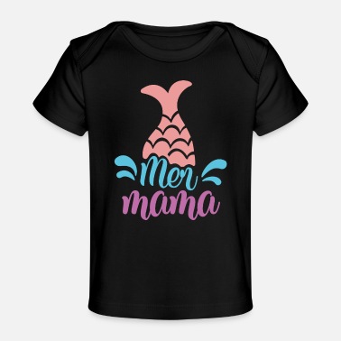 Mer Mer mama - Baby bio-T-shirt