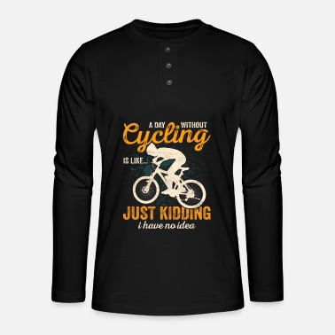 Mountain Sports Bicycle Quote Peace Love Turkey - Henley long-sleeved shirt