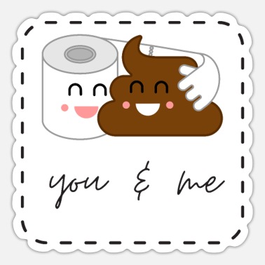 Wc Du og mig kærlighedserklæring toiletpapir og poop - Sticker