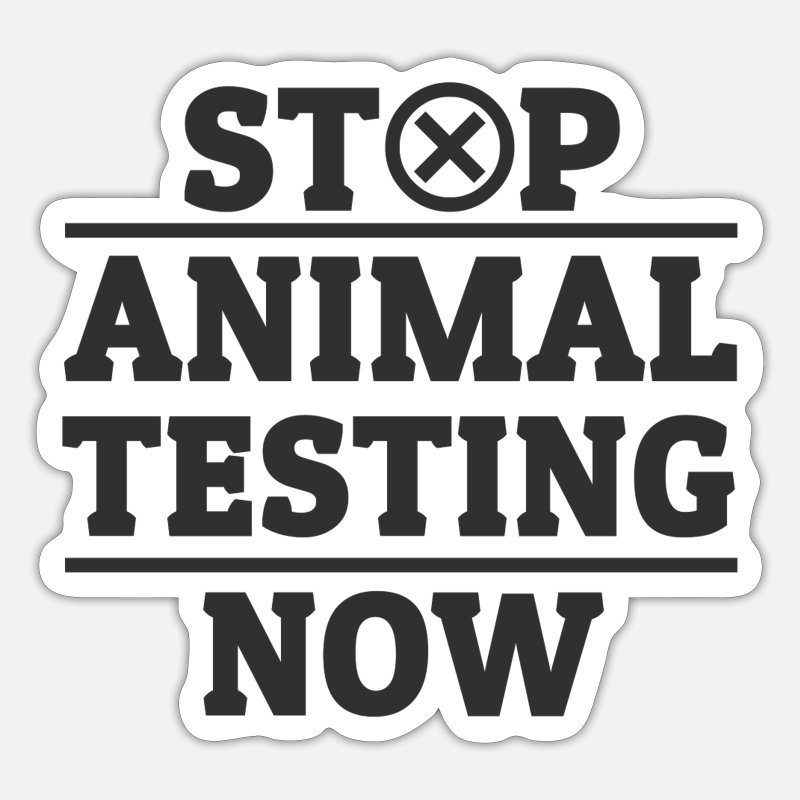 Stop Animal Testing Animal Rights Animal Welfare Vegan' Sticker |  Spreadshirt