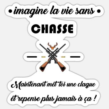 Imagine La Vie Sans Chasse Humour Cadeau Citations Masques Alternatifs Spreadshirt