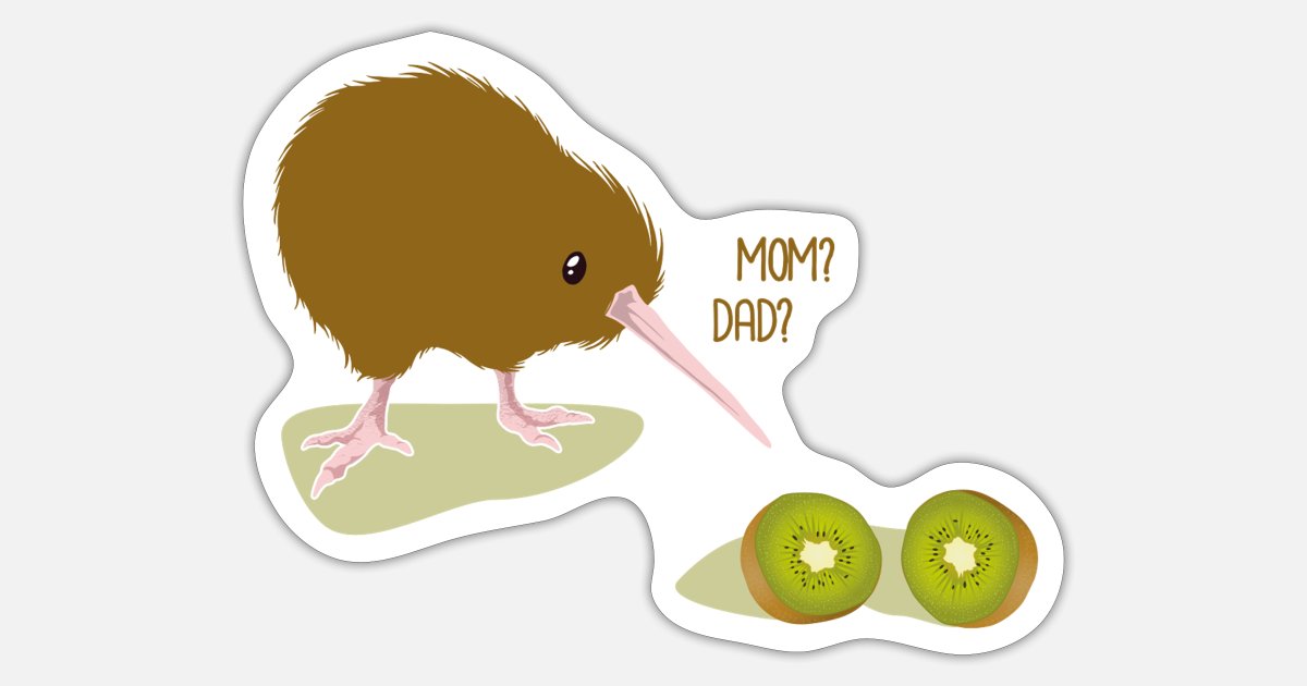 Kiwi bird kiwi fruit mother? Father? Funny' Sticker | Spreadshirt