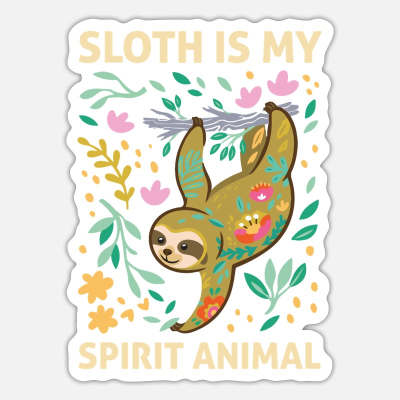 Sloth Spirit Animal funny animals' Sticker | Spreadshirt