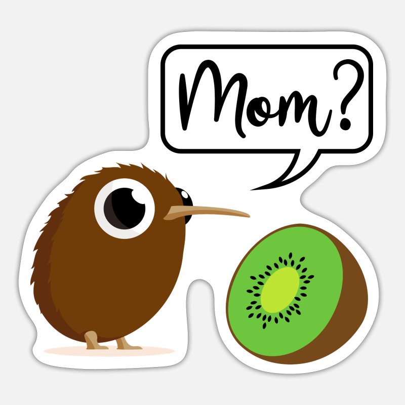 Kiwi Bird Animal Fruit Fruit Mom Funny New Zealand' Sticker | Spreadshirt