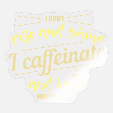 Caffeine caffeine - Sticker