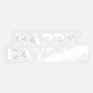Happy Bayram Ramadan Zuckerfest Fasten Geschenke Sticker Spreadshirt
