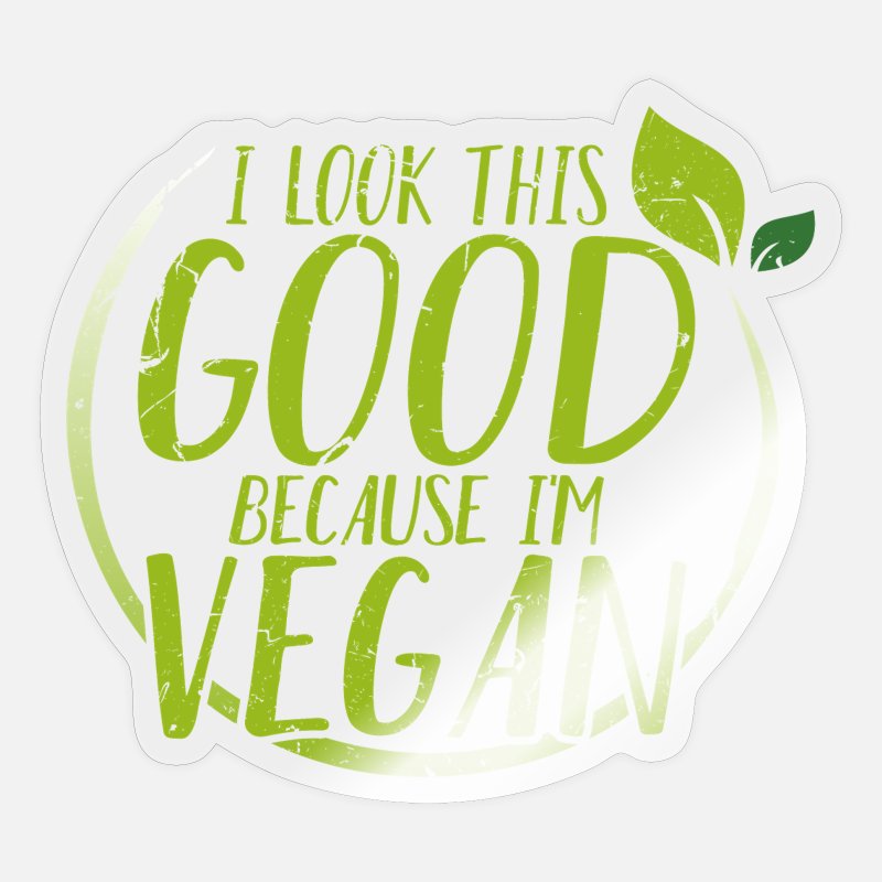 Funny Vegan Sayings Vegan Gift' Sticker | Spreadshirt