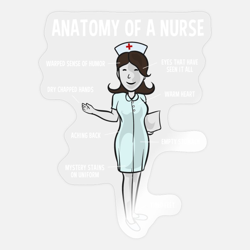 Anatomy of a Nurse' Sticker | Spreadshirt