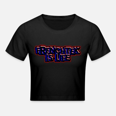 Beat Frenchtek Is Life | Frenchtek Glitch Remix - Crop T-Shirt