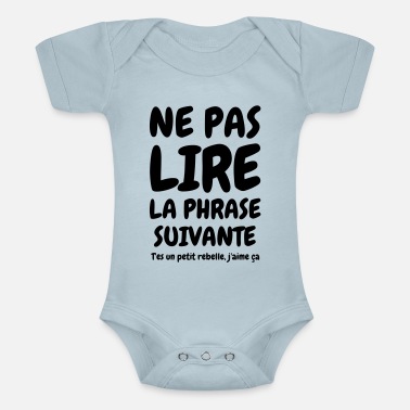 cadeau naissance body bébé rigolo dès que parle,je balance tout création Française Body bébé humour phrase humoristique 