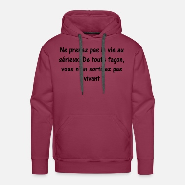 Chasse Citation Humour Sweat-Shirt à Capuche Premium pour Hommes