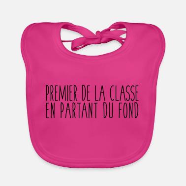 Vetements Pour Bebes Premier De La Classe A Commander Spreadshirt