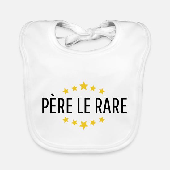 Pere Le Rare Perle Rare Idee Cadeau Citation Papa Bavoir Bebe Spreadshirt