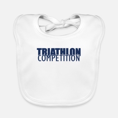 Triathlon Triathlon Triathlon Triathlon Triathlon - Baby Bib