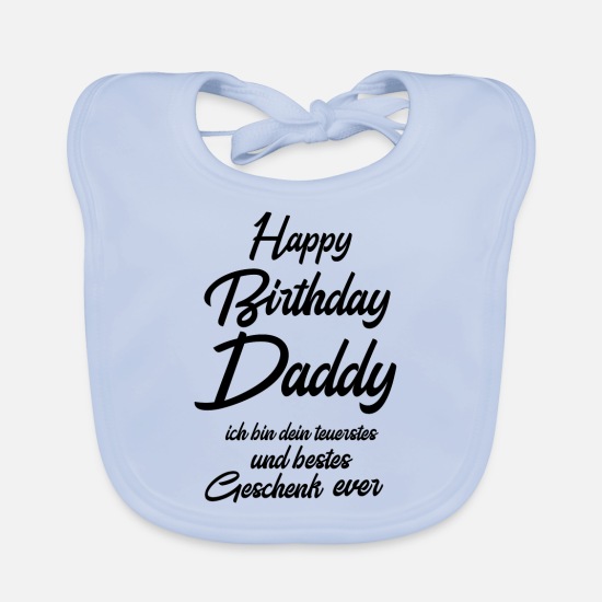 Happy Geburtstag Daddy Best Geschenk Je Baby Fütter Lätzchen 