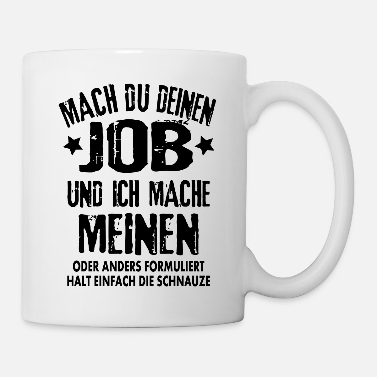 Job Arbeit Beruf Lustige Spruche Besserwisser Fun Tasse Spreadshirt